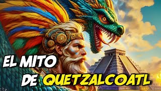 EL MITO DE QUETZALCOATL [upl. by Bigford784]