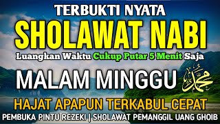 SHOLAWAT PENARIK REZEKI PALING DAHSYAT Sholawat Nabi Muhammad SAW SALAWAT JIBRIL PALING MERDU [upl. by Ellimaj]