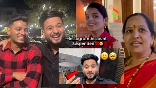 Mummy amp Neha Khush Manish bolayla Lagla ♥️😅  Majha Insta Account Ka suspend jhala  🥺😕 [upl. by Timmi]