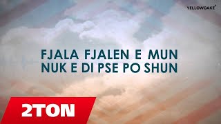 2TON  Ta fali jeten Official Video Lyrics 2016 [upl. by Adnovay]