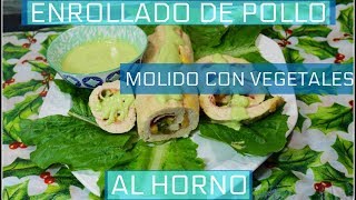 ENROLLADAO DE POLLO MOLIDO AL HORNORECETA FÁCILCOMO HACER [upl. by Uriisa]