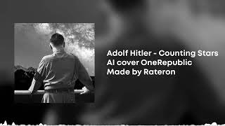 Adolf Hitler Sings Counting Stars AI Cover [upl. by Ahsilak493]