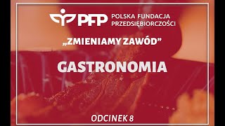 Zmieniamy zawód  Gastronomia [upl. by Notsur]