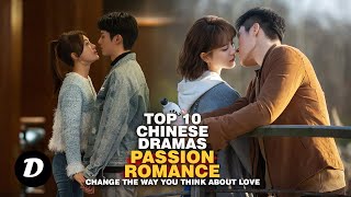 10 Heartfelt Chinese Dramas Filled with Romance and Passion [upl. by Estrin]