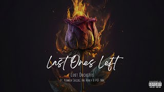 Last Ones Left ft Yemen Cheese Ivo Hooly amp PGF Nuk [upl. by Adyaj366]