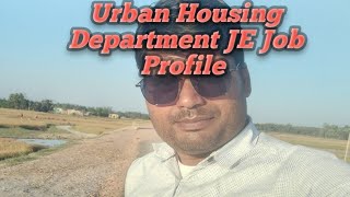 Urban Housing Department JE Job Profile [upl. by Riannon]