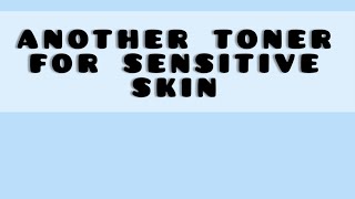 TONER UNTUK KULIT SENSITIVE [upl. by Netnert]