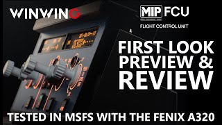 WinWing FCU  First Look Preview amp FULL REVIEW  Tested IN MSFS with the Fenix A320 [upl. by Sabanrab277]