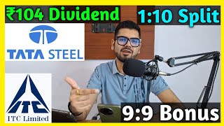 ITC Ltd  Tata Steel • Stocks Declared High Dividend Bonus amp Split With Ex Dates [upl. by Ardel]