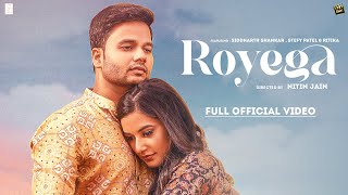 Royega Full Song  Siddharth Shankar Ft Stefy Patel  Nitin Jain Imran Raza Shams  Shankar Films [upl. by Ylrad]