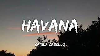 Camila Cabello  Havana LetraLyrics [upl. by Yenitirb742]