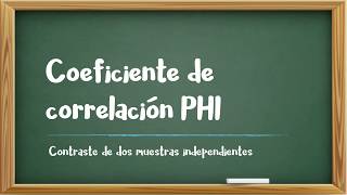 Coeficientes Phi V Cramer y Contingencia [upl. by Stanislas]