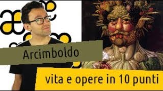 Arcimboldo vita e opere in 10 punti [upl. by Ahsenad4]