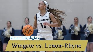 Game Highlights Wingate Womens Basketball vs LenoirRhyne  1312024 [upl. by Bodrogi]