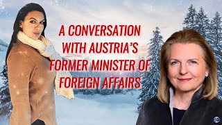 A Conversation with Karin Kneissl Austrias Former Foreign Minsiter [upl. by Gignac]