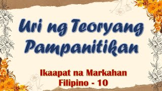 MGA TEORYANG PAMPANITIKAN URI NG TEORYANG PAMPANITIKAN ARALIN SA FILIPINO [upl. by Jeramey140]