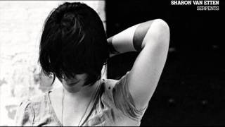 Sharon Van Etten  Serpents Demo [upl. by Anyrb]