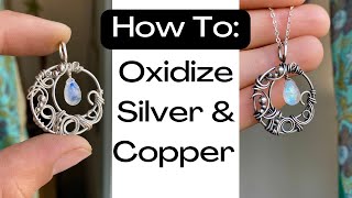 How to Oxidize Copper and Silver  Create an Antique Look [upl. by Ragouzis]