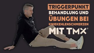 TRIGGERPUNKTE SELBST BEHANDELN Schmerzen in der Kniekehle  TMX® Trigger [upl. by Ayekram]