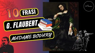 Madame Bovary di Gustave Flaubert Le 10 Frasi Più Significative che Devi Conoscere [upl. by Proffitt691]