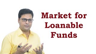 Market for Loanable Funds in Hindi [upl. by Gwenni]