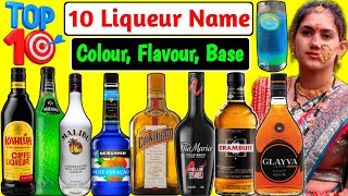 Top 10 Liqueur 10 Liqueur Brands Name With Pronunciation Colour Flavour amp Base Liqueur in India [upl. by Eenal]