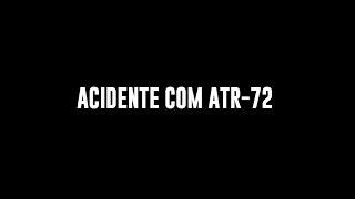 Acidente com ATR72 da Voepass [upl. by Filler]