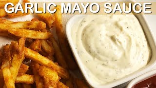 How To Make Garlic Sauce  Garlic mayo sauce recipe  Nummtube Kitchen [upl. by Dadinirt]