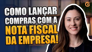 COMO FAZER O LANÇAMENTO DE COMPRAS EM NOTA FISCAL DE EMPRESAS  ENTENDA COMO FUNCIONA [upl. by Gaw]