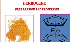 PREPARATION AND PROPERTIES OF FERROCENEferrocene [upl. by Sakovich129]