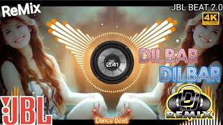 Chain Kho Gaye Hai Kuch To Ho Gaya Hai Dj Remix Song  Dilbar Dilbar Dance Remix  JBL BEAT [upl. by Shotton]