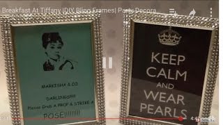 Breakfast At Tiffany DIY Bling Frames Party Decorations [upl. by Clea]