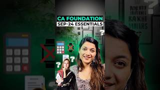 Things To Must Carry In CA Foundation Sept 24 Exams  CA Foundation Classes  ICAI shorts [upl. by Pompea]