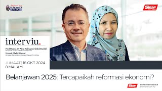 INTERVIU Belanjawan 2025 Tercapaikah reformasi ekonomi [upl. by Kcirddahc301]