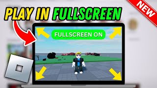 How To Play Roblox In Fullscreen 2024 UPDATED [upl. by Yras]