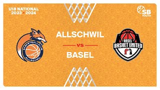 U18 National  Day 8 ALLSCHWIL vs BASEL [upl. by Jenilee751]