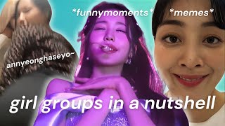 girl group moments that NEVER gets old [upl. by Fairbanks]