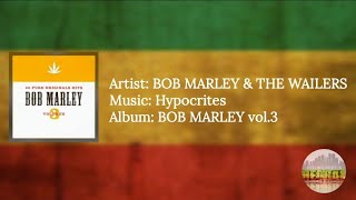 Bob Marley amp The Wailers  Hypocrites lyrics [upl. by Odlawso]