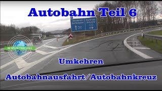 Autobahn Teil 6  Wenden AutobahnkreuzAutobahnausfahrt  Fahrstunde  Prüfungsfahrt  Sonderfahrt [upl. by Ettelohcin]