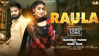 Shree Brar New Song  Raula Official Video  Mankirat Pannu  Proof  New Punjabi Love Song 2024 [upl. by Chenee]