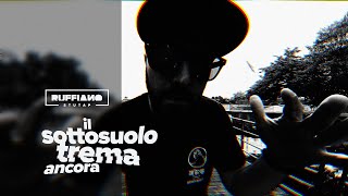 Ruffiano  Stuta P  Il sottosuolo trema ancora Official video [upl. by Ayila769]