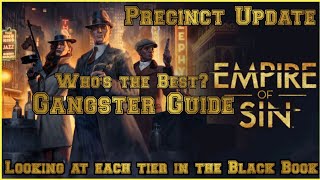 Empire of Sin Gangster Guide after the Precinct Update [upl. by Anilegnave]