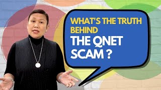 Whats The Truth Behind The QNET Scam [upl. by Mccallum32]