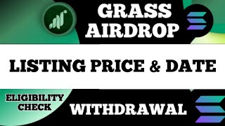 GRASS Airdrop Listing Price and Date  Grass Airdrop Withdrawal and Claim [upl. by Noirret169]