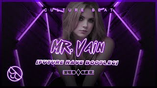 Culture Beat  Mr Vain Blexxter Future Rave Bootleg [upl. by Onida]