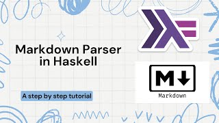 Build a Markdown Parser in Haskell with Megaparsec  Complete Tutorial [upl. by Uoliram]