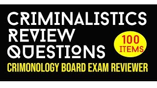 Criminalistics Review Questions  CRIMINOLOGY BOARD EXAM REVIEWER [upl. by Montagu]