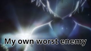 Hunter x Hunter Killua AMV my own worst enemy [upl. by Sigfried359]