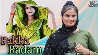 Chadhti Jawani Mera Lut Gaya Chane vanshika official  PAKKA BADAM SONG  FARMANI NAAZ  NAAZ MUSIC [upl. by Misab]