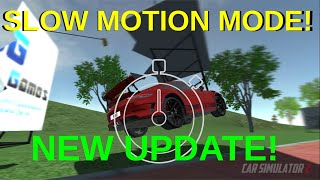 Car Simulator 2 NEW UPDATE SLOW MOTION MODE [upl. by Dunlavy]